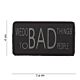 101 We Do Bad Things 3D PVC Patch