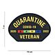 101 Quarantine COVID Veteran 3D PVC Patch