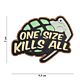 101 One Size Kills All 3D PVC Patch