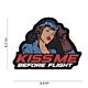 101 Kiss Me Before Flight 3D PVC Patch