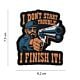 101 I Don't Start Trouble 3D PVC Patch