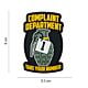 101 Complaint Department 3D PVC Patch