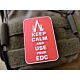 JTG Keep Calm & Use Your EDC 3D Rubber Patch