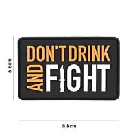101 Don't Drink & Fight 3D PVC Patch - Black/Orange