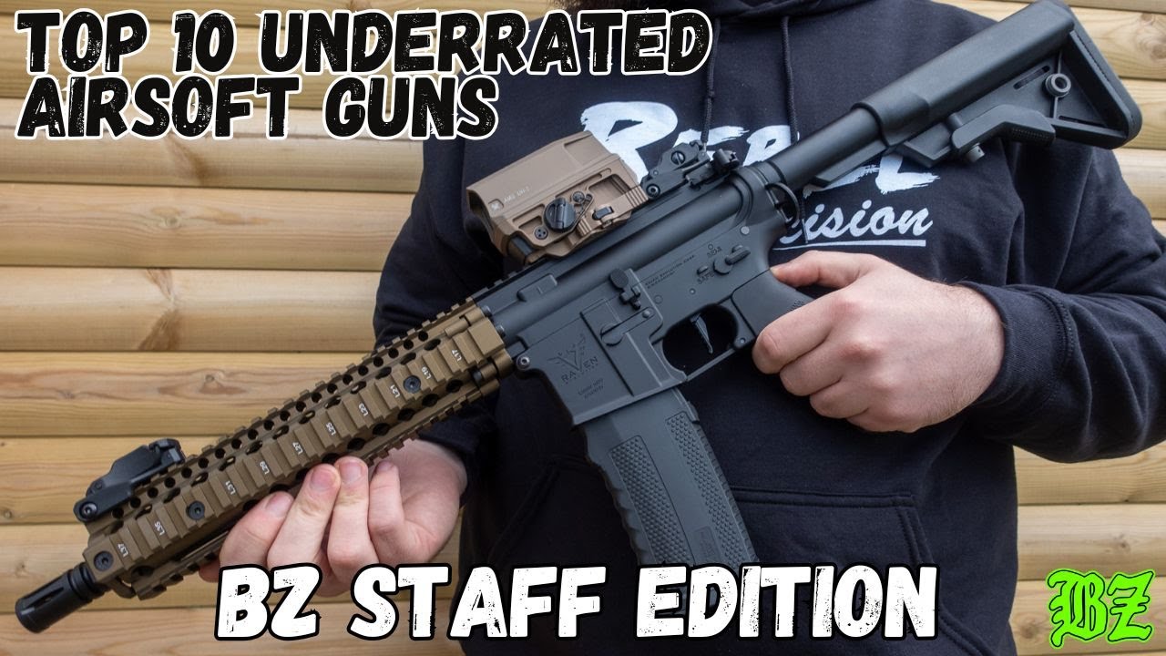 10 Most Underrated Airsoft Guns (BZ Staff Picks)